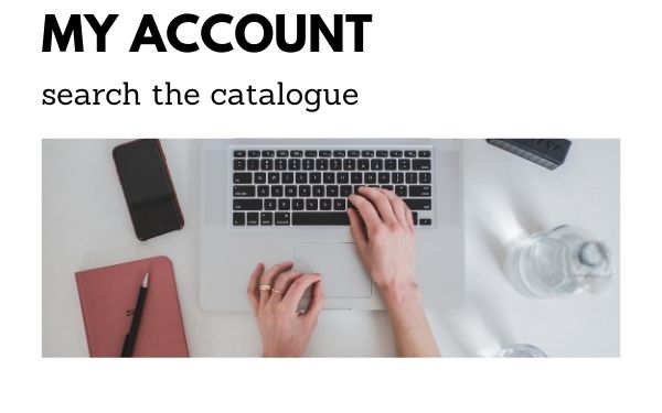 My Account - search the catalogue