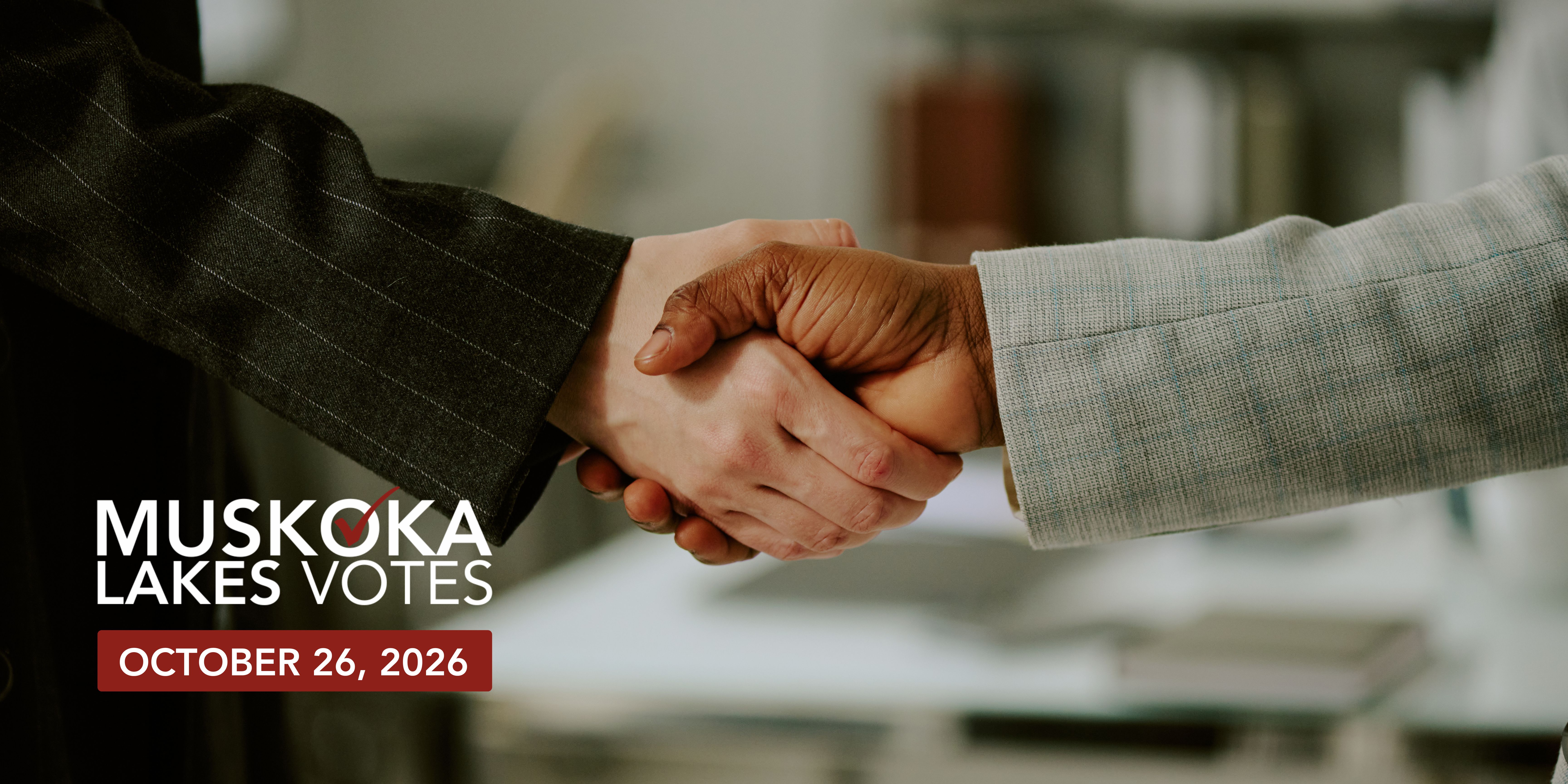 shaking hands action with muskoka lakes votes october 26, 2026 logo